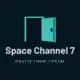 Space Channel 7
